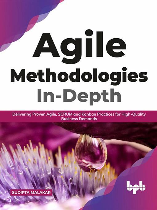 Title details for Agile Methodologies In-Depth by Sudipta Malakar - Available